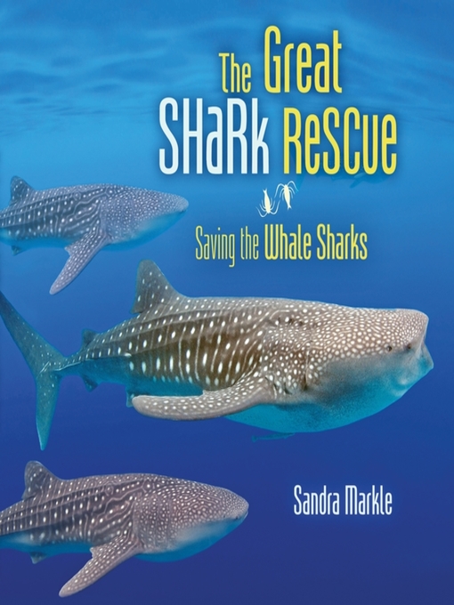 Title details for The Great Shark Rescue by Sandra Markle - Available